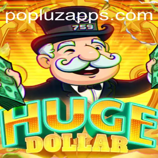 Experience the Thrill of HugeDollar: POPLUZ.COM Oficial Slots Brasil #1