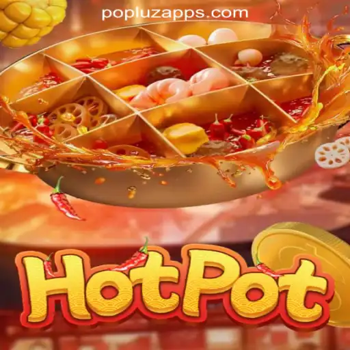 Discover the Thrills of Hotpot: POPLUZ.COM Oficial Slots Brasil #1
