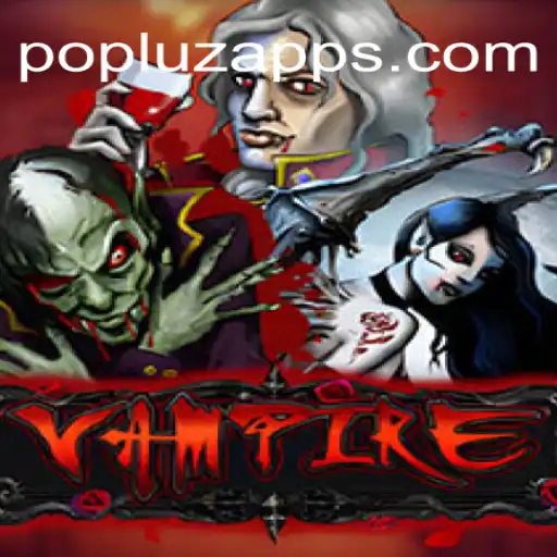 Vampire: The Intriguing Experience at POPLUZ.COM Oficial Slots Brasil #1
