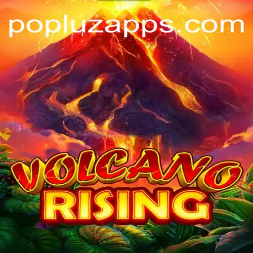 VolcanoRising: Ignite Your Adventure with POPLUZ.COM Oficial Slots Brasil #1