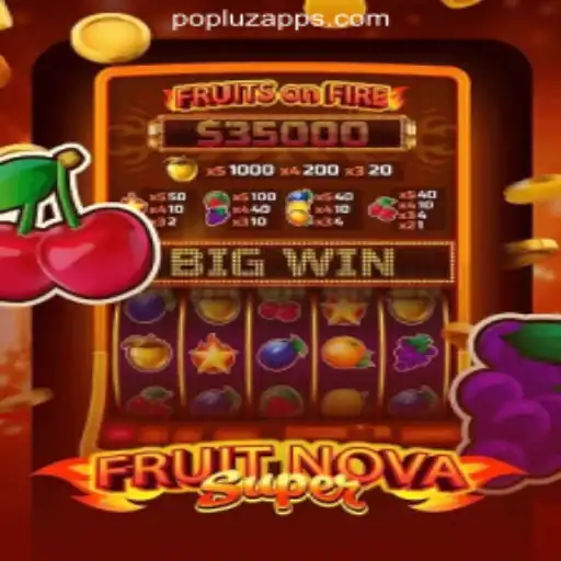 Exploring FruitNovaSuper: An Exciting Journey into POPLUZ.COM Oficial Slots Brasil #1